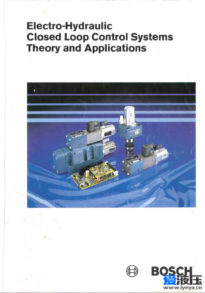 博世力士乐---电液闭环控制系统的理论与应用