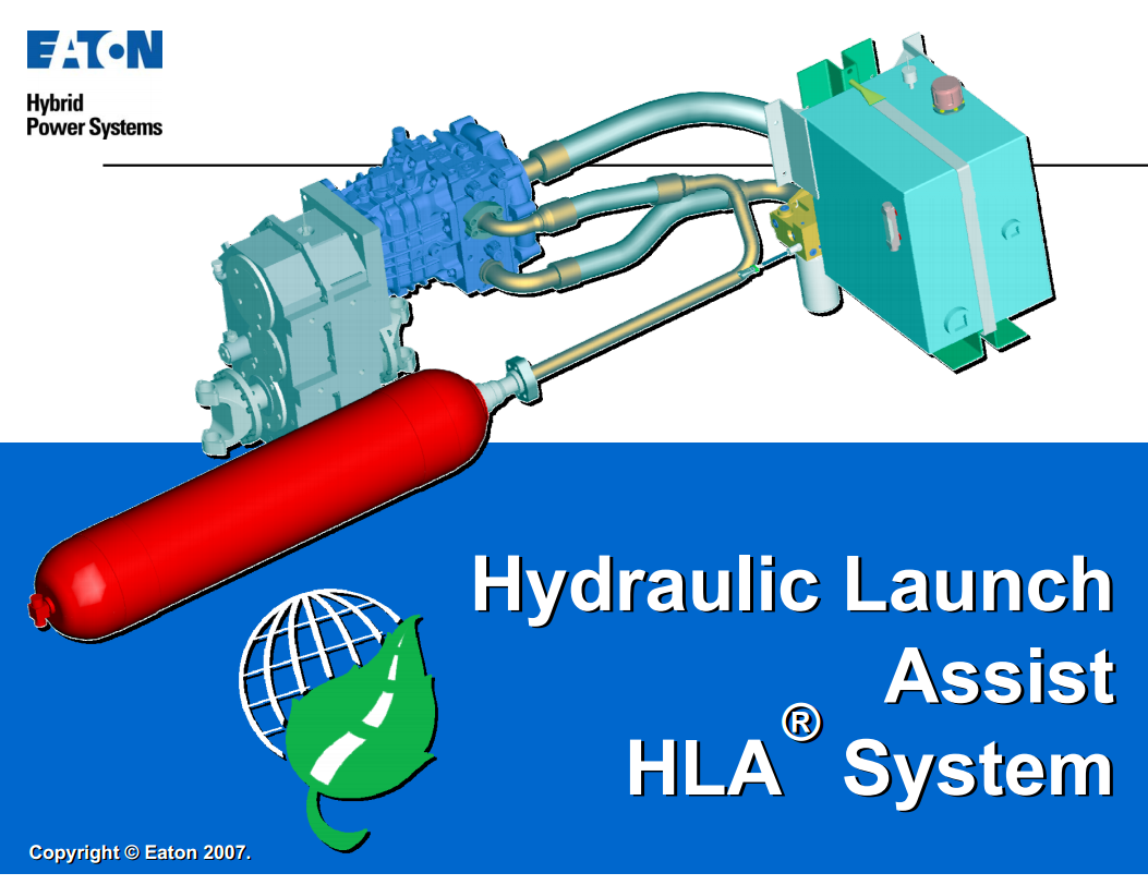 伊顿混合动力系统EATON_Hybrid Power Systems_Hydraulic Launch Assist System